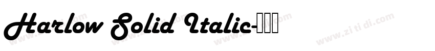 Harlow Solid Italic字体转换